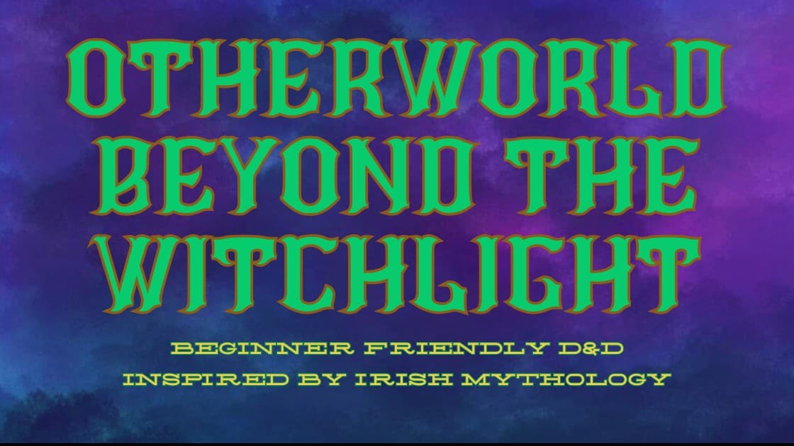 Otherworld Beyond the Witchlight | Beginner Friendly D&D