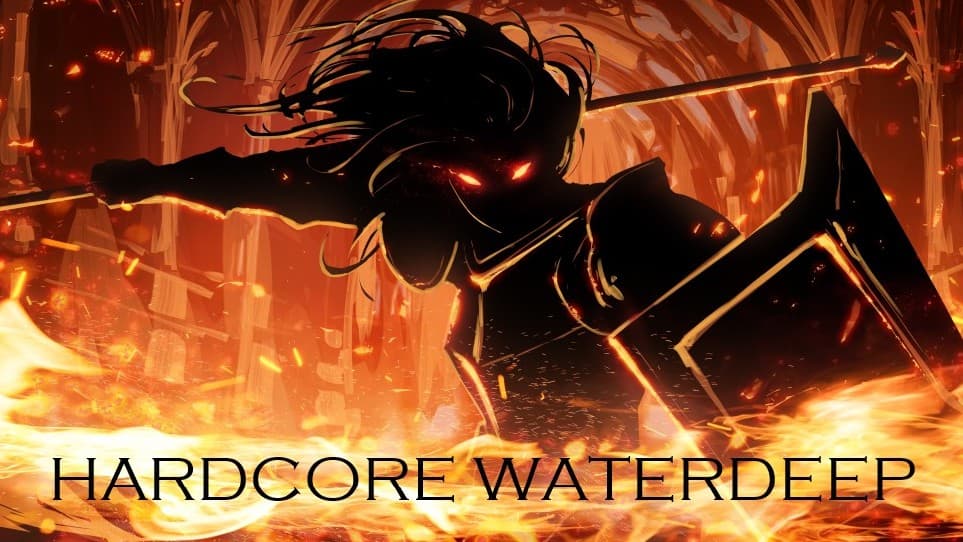 Hardcore Waterdeep | Ultra Difficult Campaign