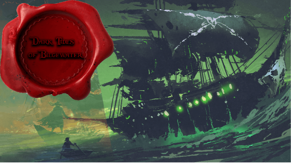 Dark Tides of Bilgewater | D&D x League of Legends | All Welcome