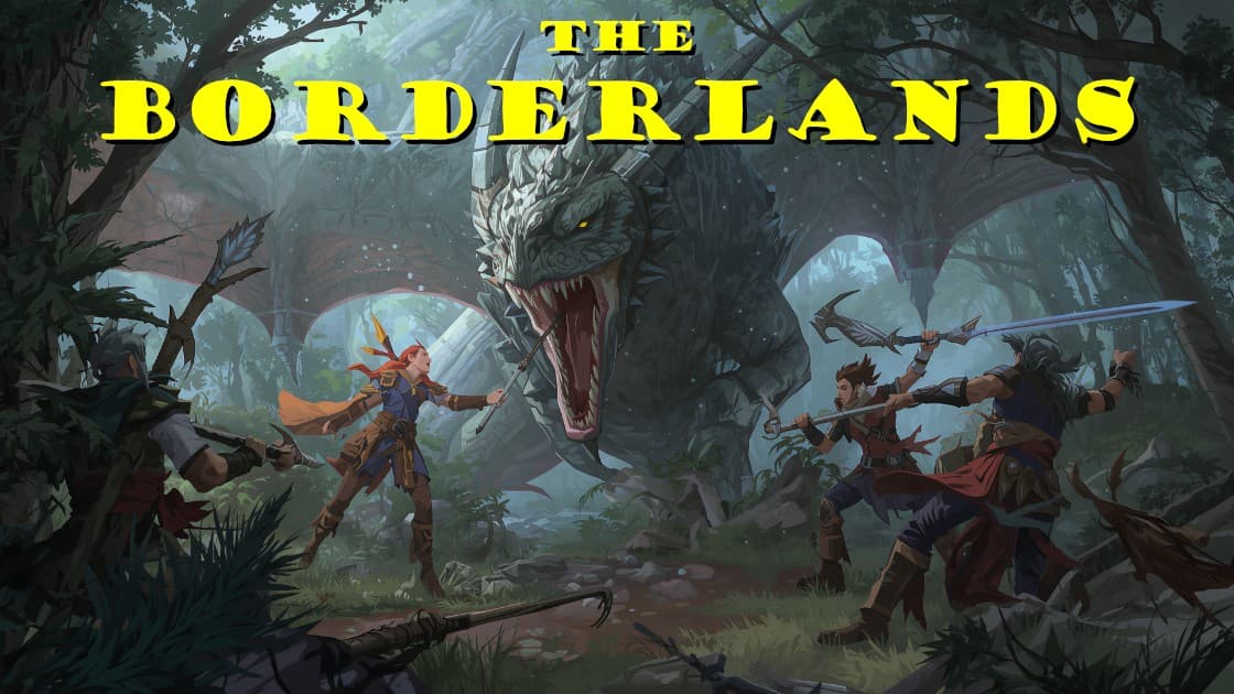 The Borderlands |Learn to Play| 2024 D&D Rules