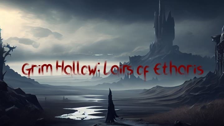 Grim Hollow: Lairs of Etharis
