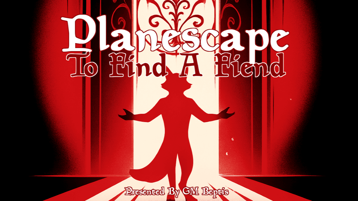 Planescape: To Find a Fiend 💔 Adventure Across the Outlands!