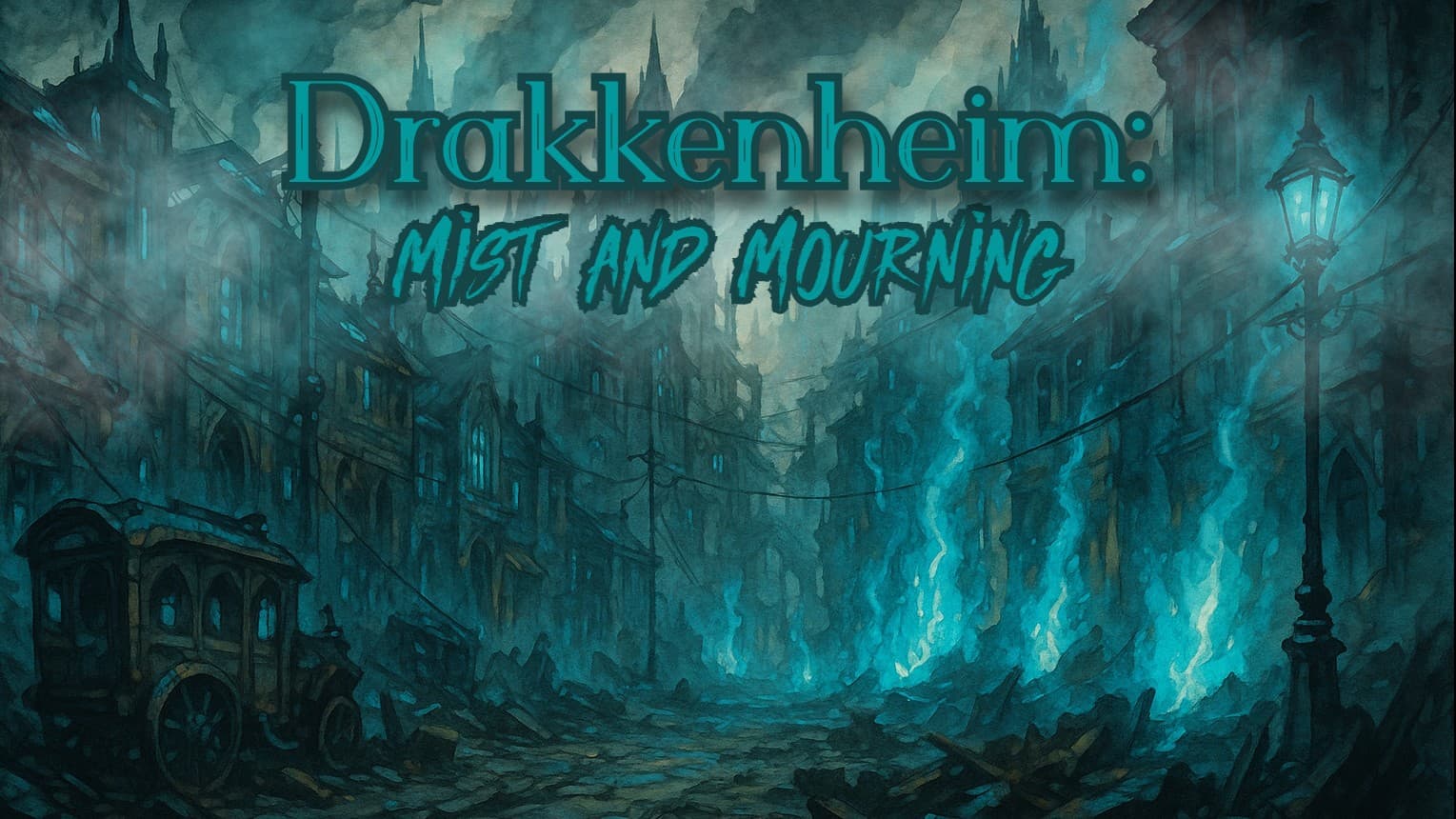 Drakkenheim: Mist and Mourning