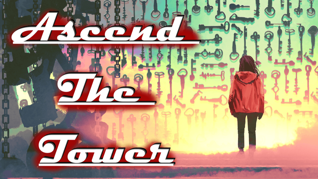 The Tower | From the Underground to the Surface World!