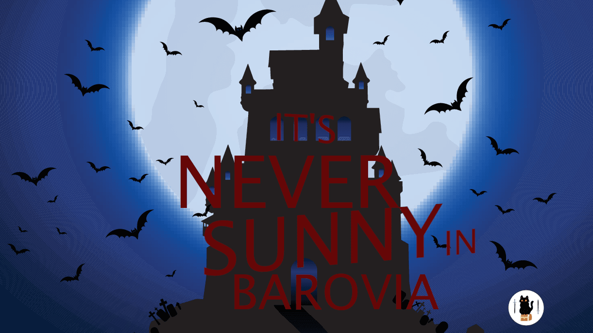 It's Never Sunny in Barovia - Small table Curse of Strahd