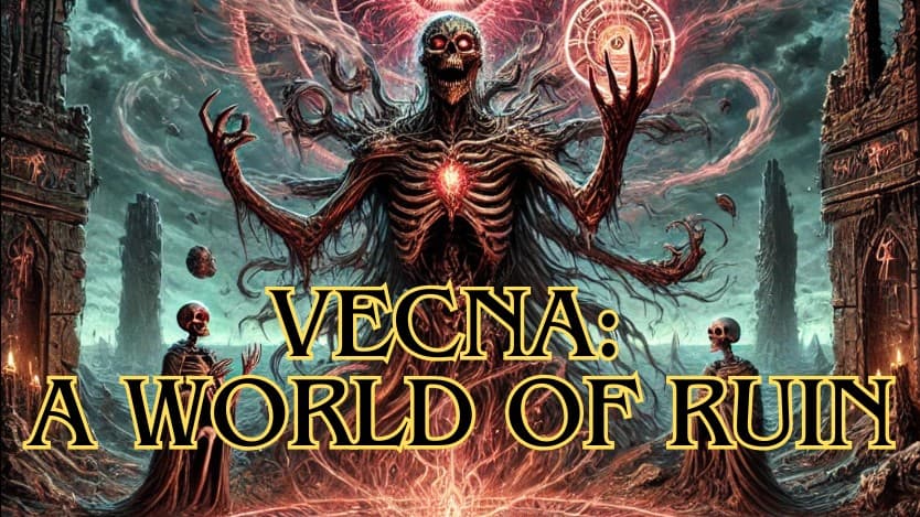 Vecna: A World of Ruin 1-20 Campaign