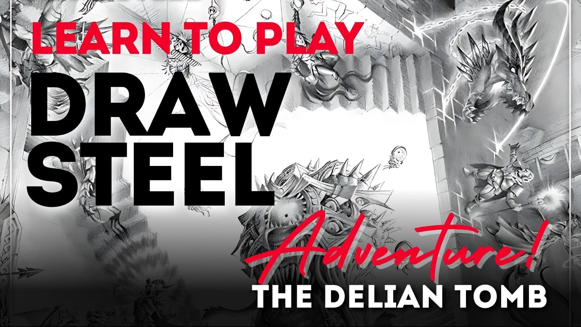 Learn to Play DRAWSTEEL! | The Delian Tomb | LVL1 One-shot