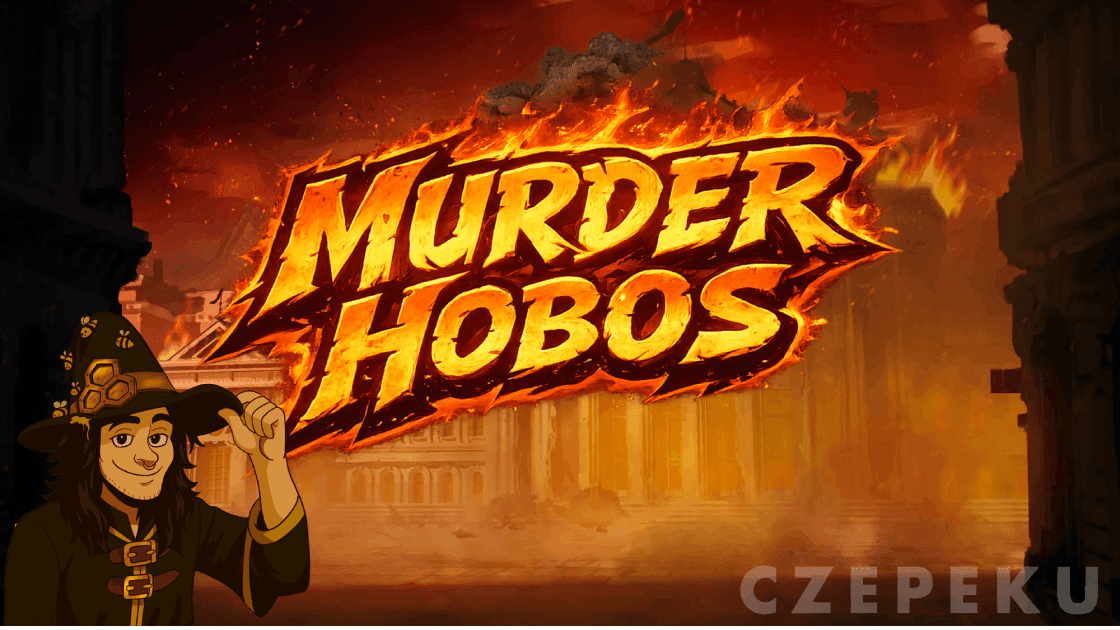 ☠️Murder Hobos | A DM's Worst Nightmare in a One-Shot!☠️