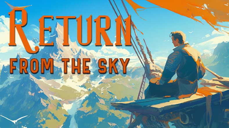 Return from the Sky: Protect a growing frontier community
