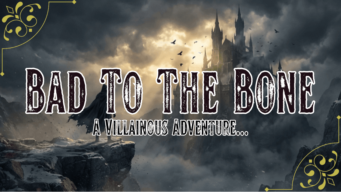 Bad to the Bone - Evil Themed - Dark Comedy