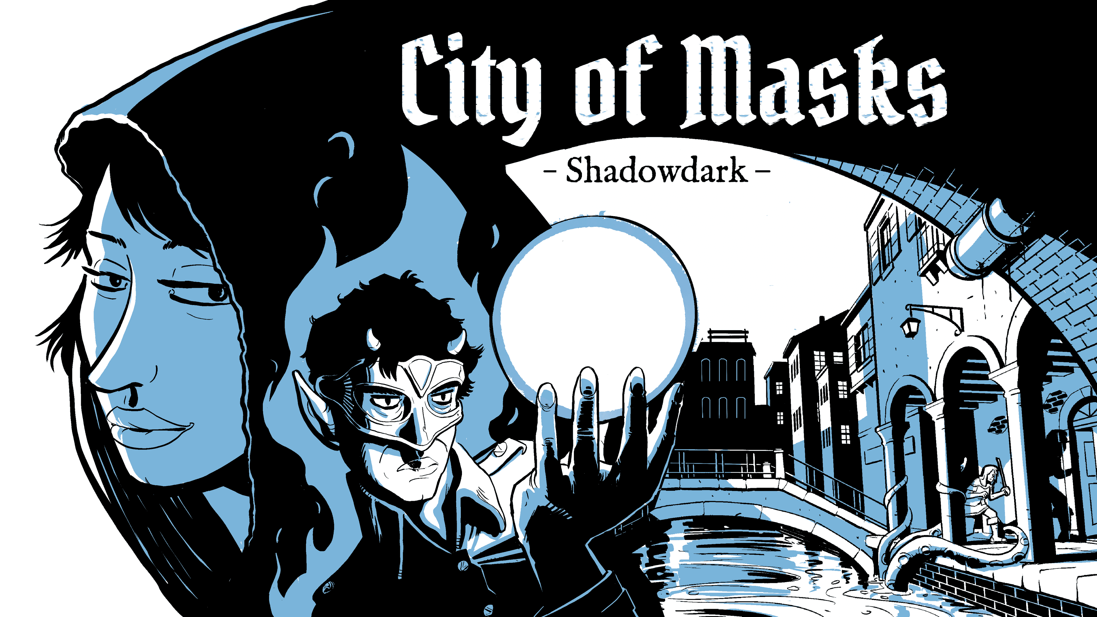 Chase Rumors. Pull Threads. Save the City of Masks. | Shadowdark