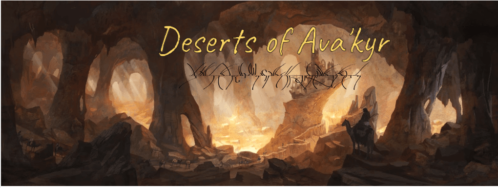 Deserts of Ava'kyr