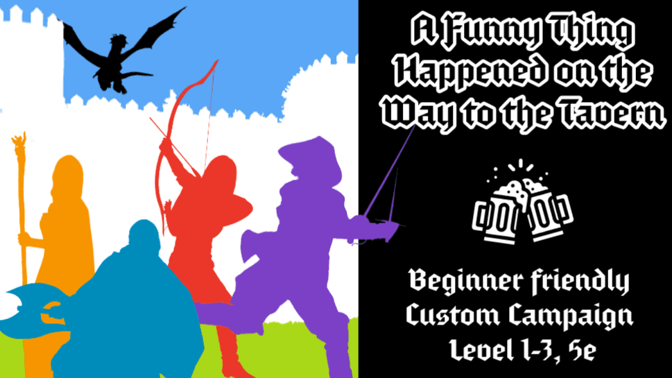 A Funny Thing Happened on the Way to the Tavern | Beginner