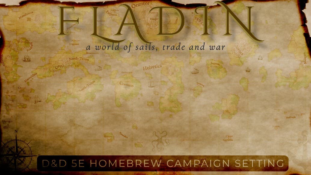 Fladin: Adventures in the Ancient Isles (Homebrew 5e Campaign)
