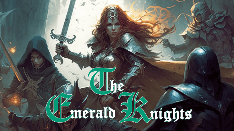 Emerald Knights: The Guardians of the Crown of Idora