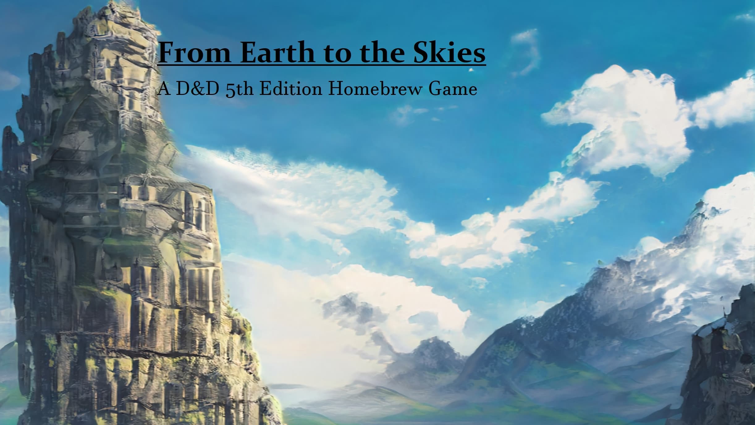 From Earth to the Skies