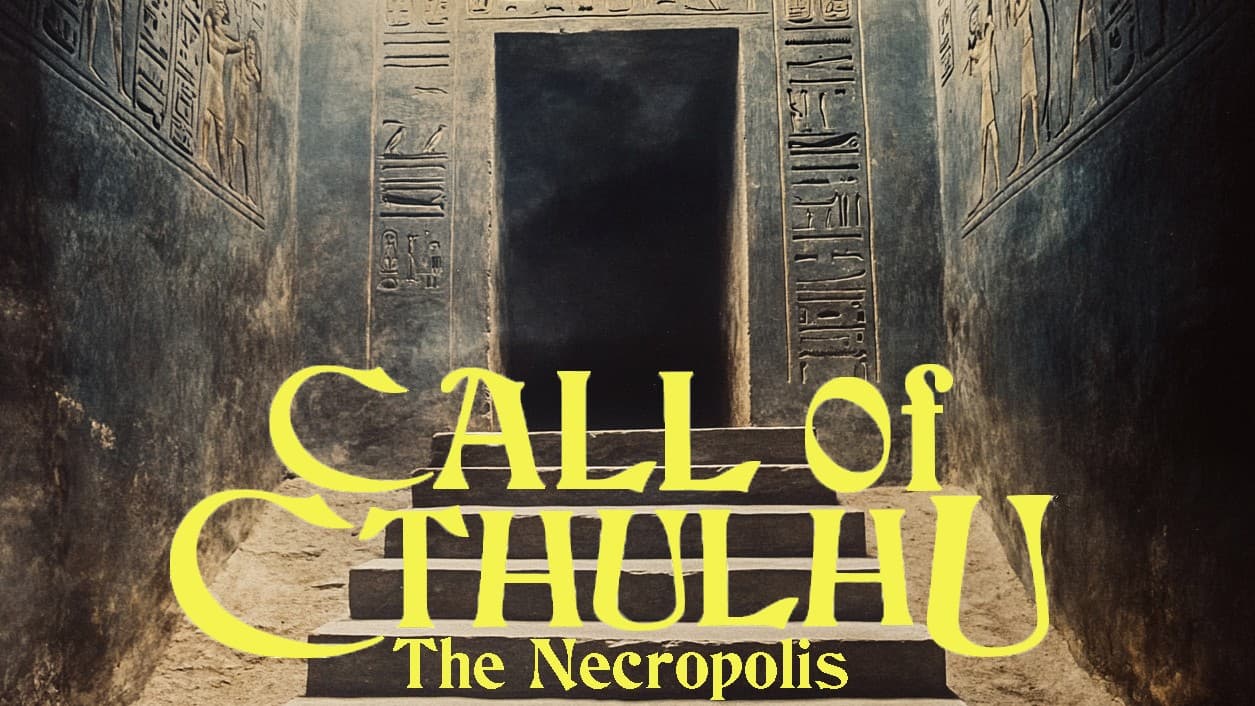 Call of Cthulhu - The Necropolis (Learn to Play)