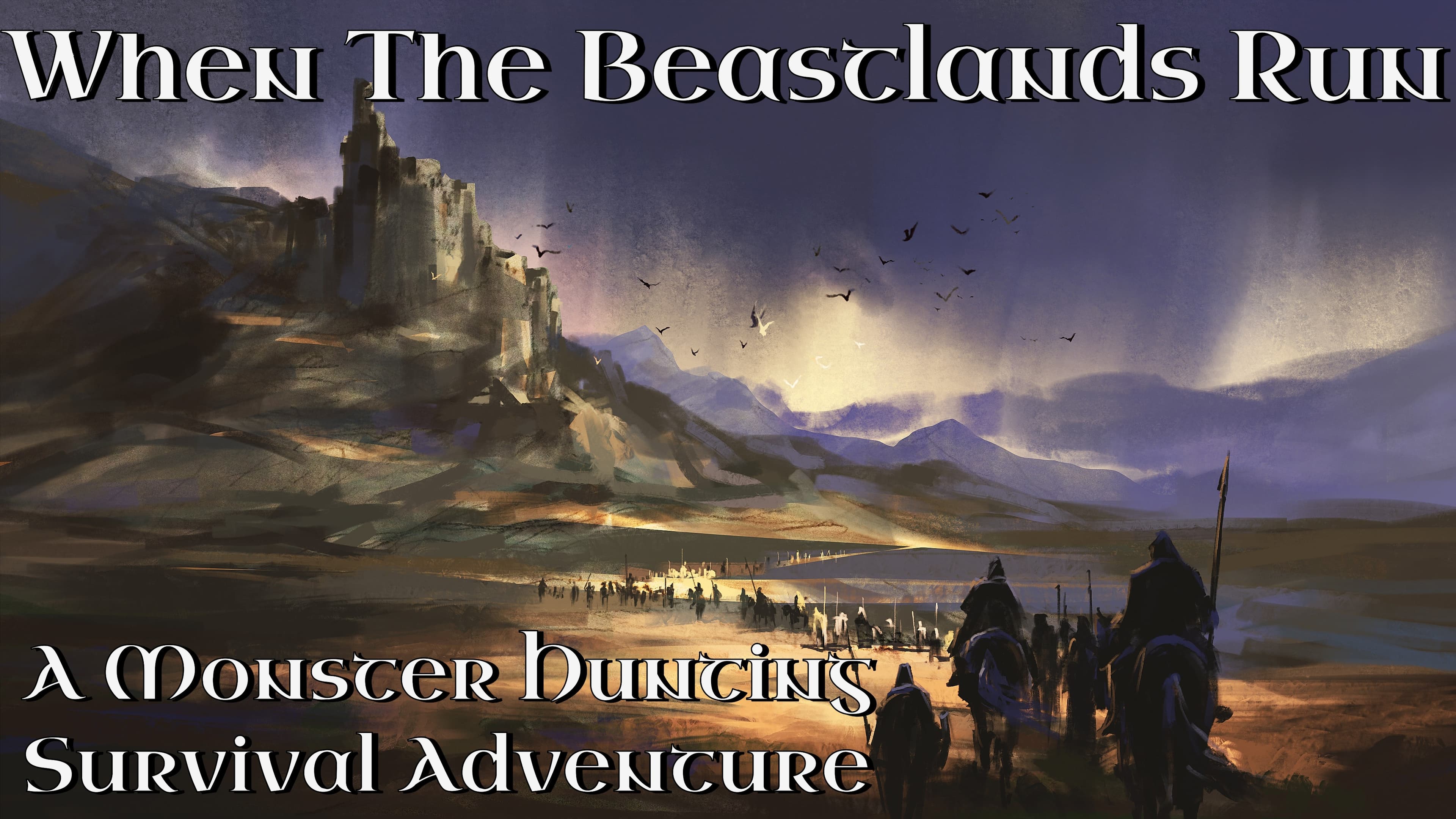 When the Beastlands Run | Level 8 Monster Hunting Survival Epic!