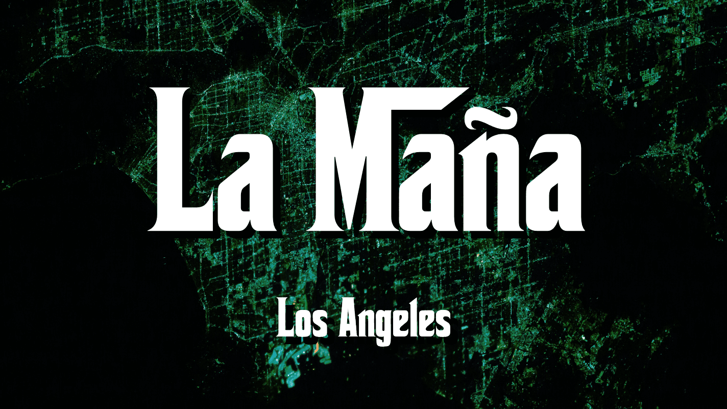 La Maña | Los Angeles Sandbox | Organized Crime Political Drama