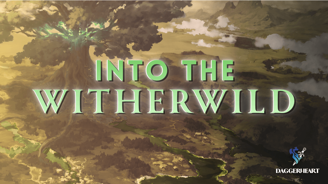 Into the Witherwild | Beginner-Friendly Fantasy Campaign
