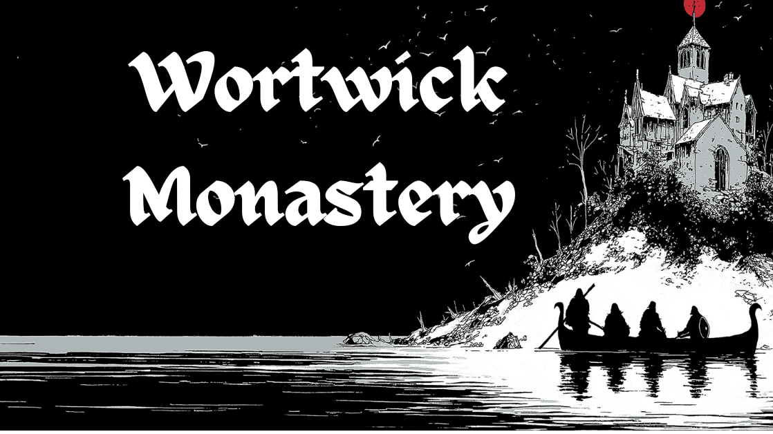 Shadowdark: Wortwick Monastery