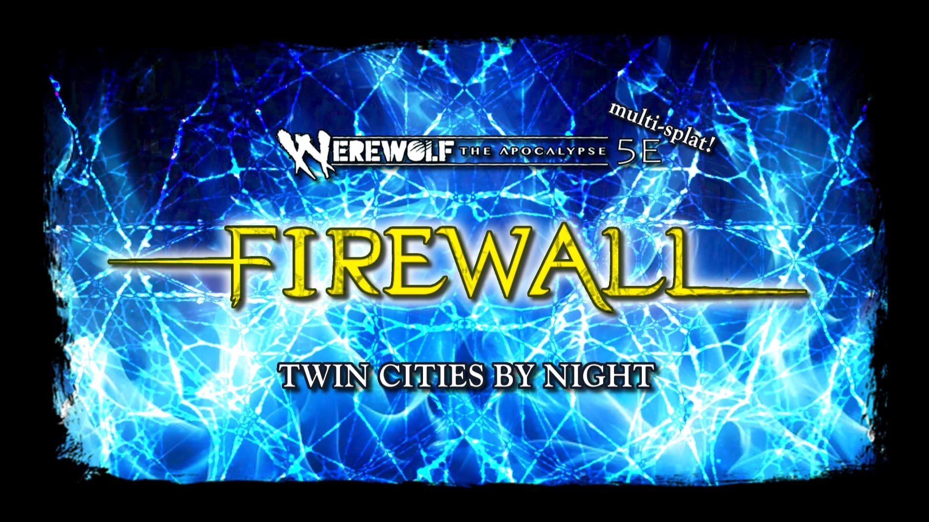 W5 🕸️ Twin Cities by Night: Firewall
