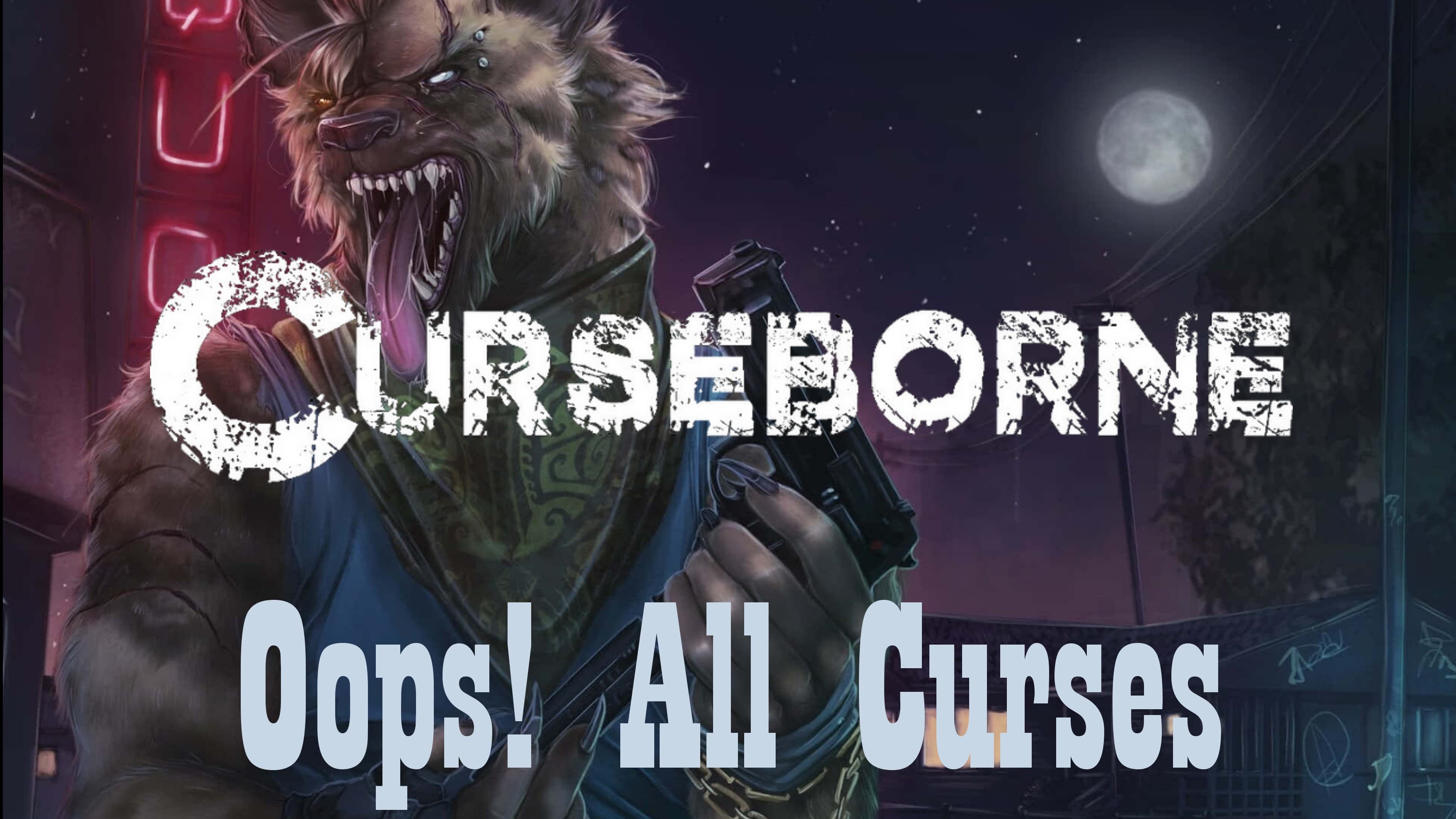 Oops! All Curses | Screwball Curseborne Play-By-Post Campaign