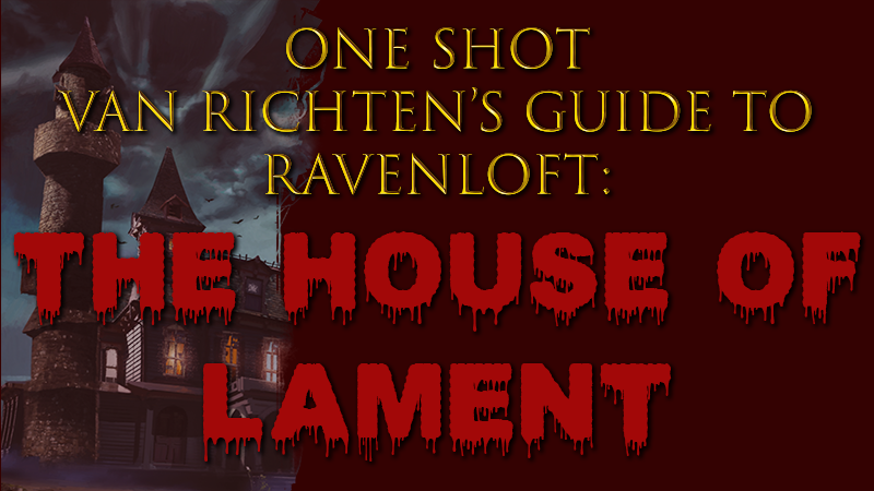 FREE One Shot-Ravenloft: The House of Lament