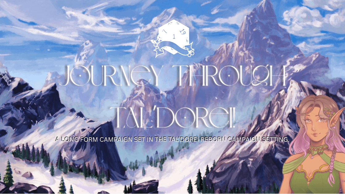 TAL'DOREI REBORN CAMPAIGN - (BEGINNER FRIENDLY | FREE SESSION 0)