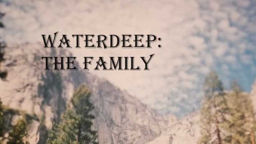 Waterdeep: The Family