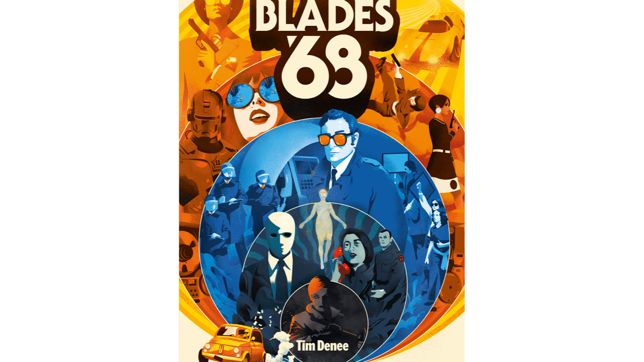 Blades In The Dark '68: Welcome to the age of Consensus!