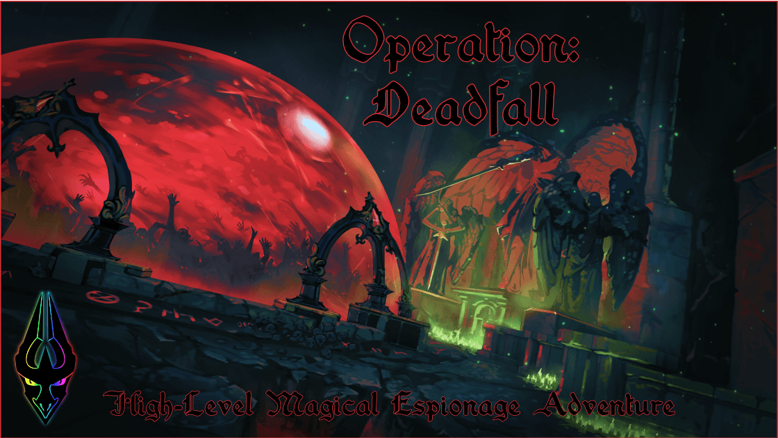 Operation: Deadfall | High-Level Spy Game | 🏳️‍🌈🏳️‍⚧️♾️ Safe