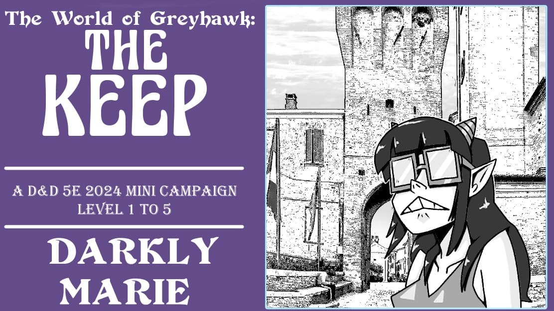 The World of Greyhawk: The Keep (D&D 5e 2024 rules)