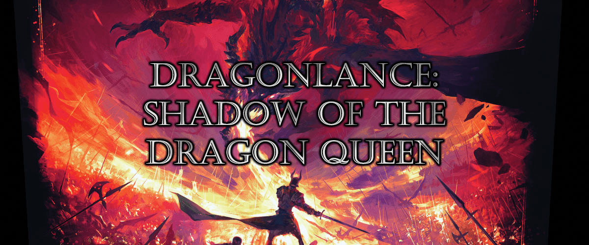 Play Dungeons & Dragons 5e Online Dragonlance Shadow of the Dragon Queen