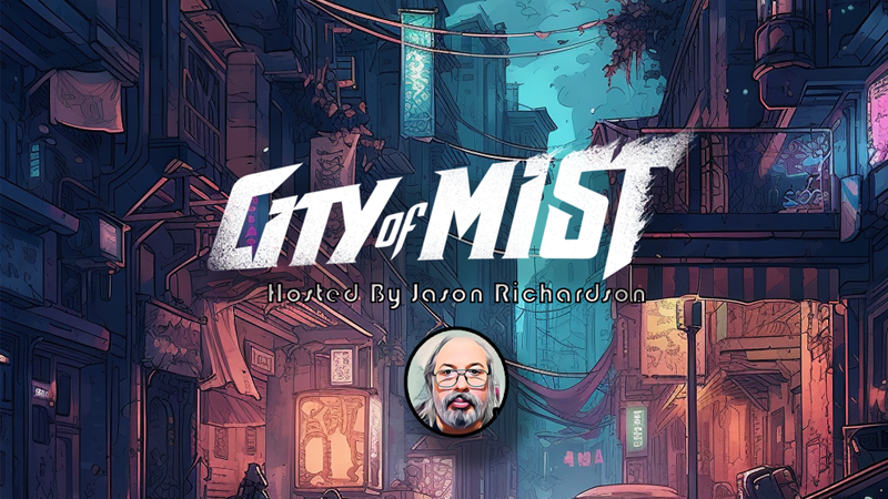 Play City of Mist Online  Modern Mystery Game • Lighthearted Learn to Play