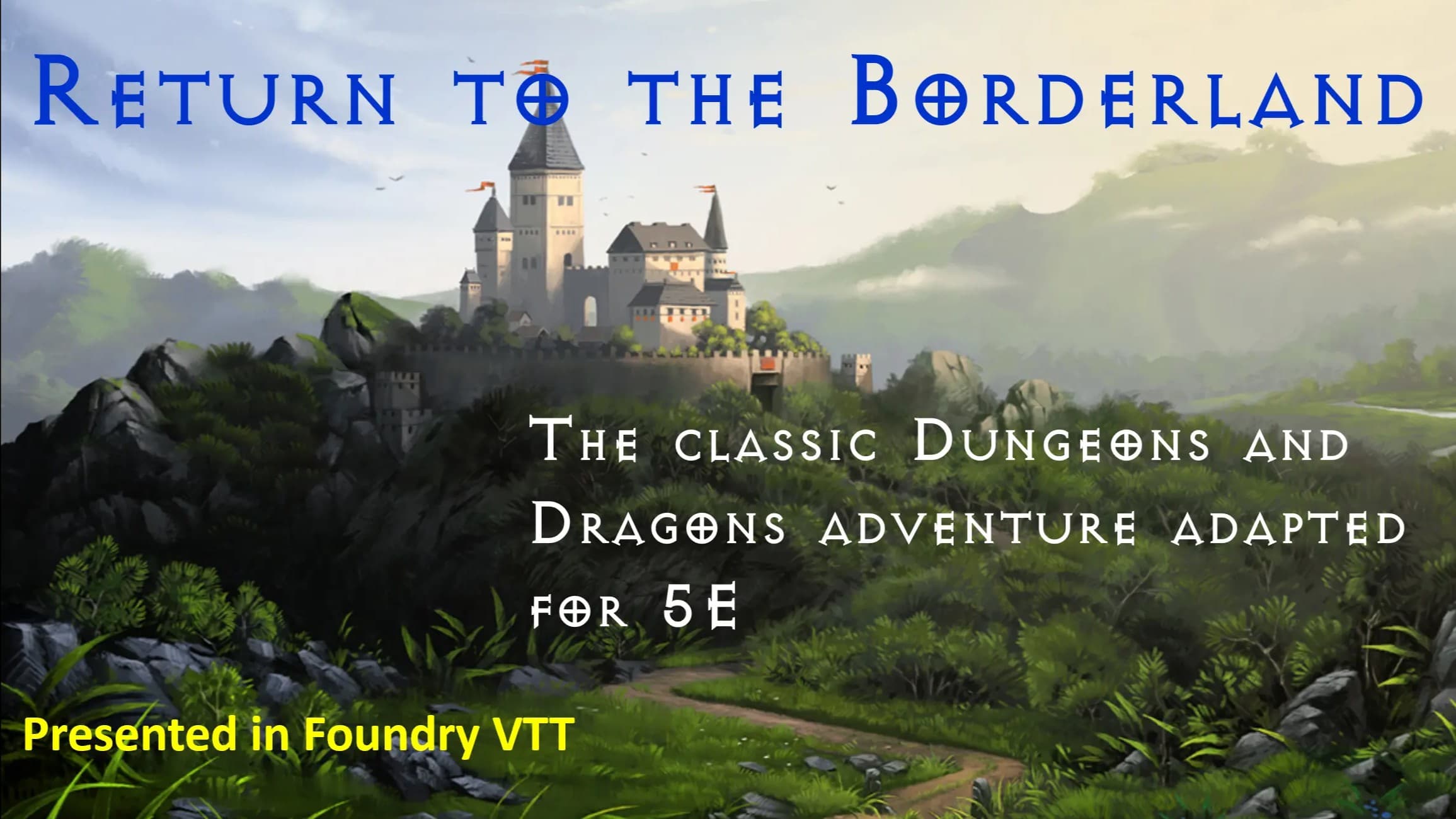 Return to the Borderlands [2024 Players Handbook]