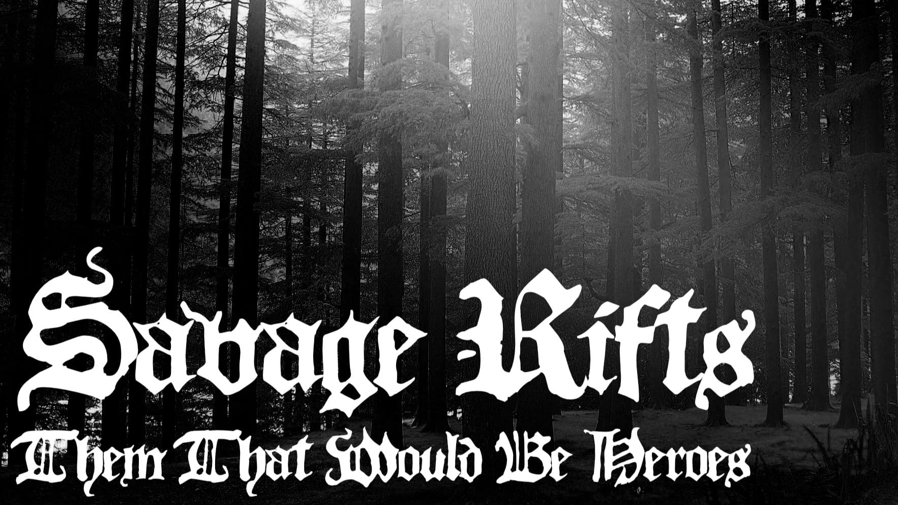 Them That Would Be Heroes