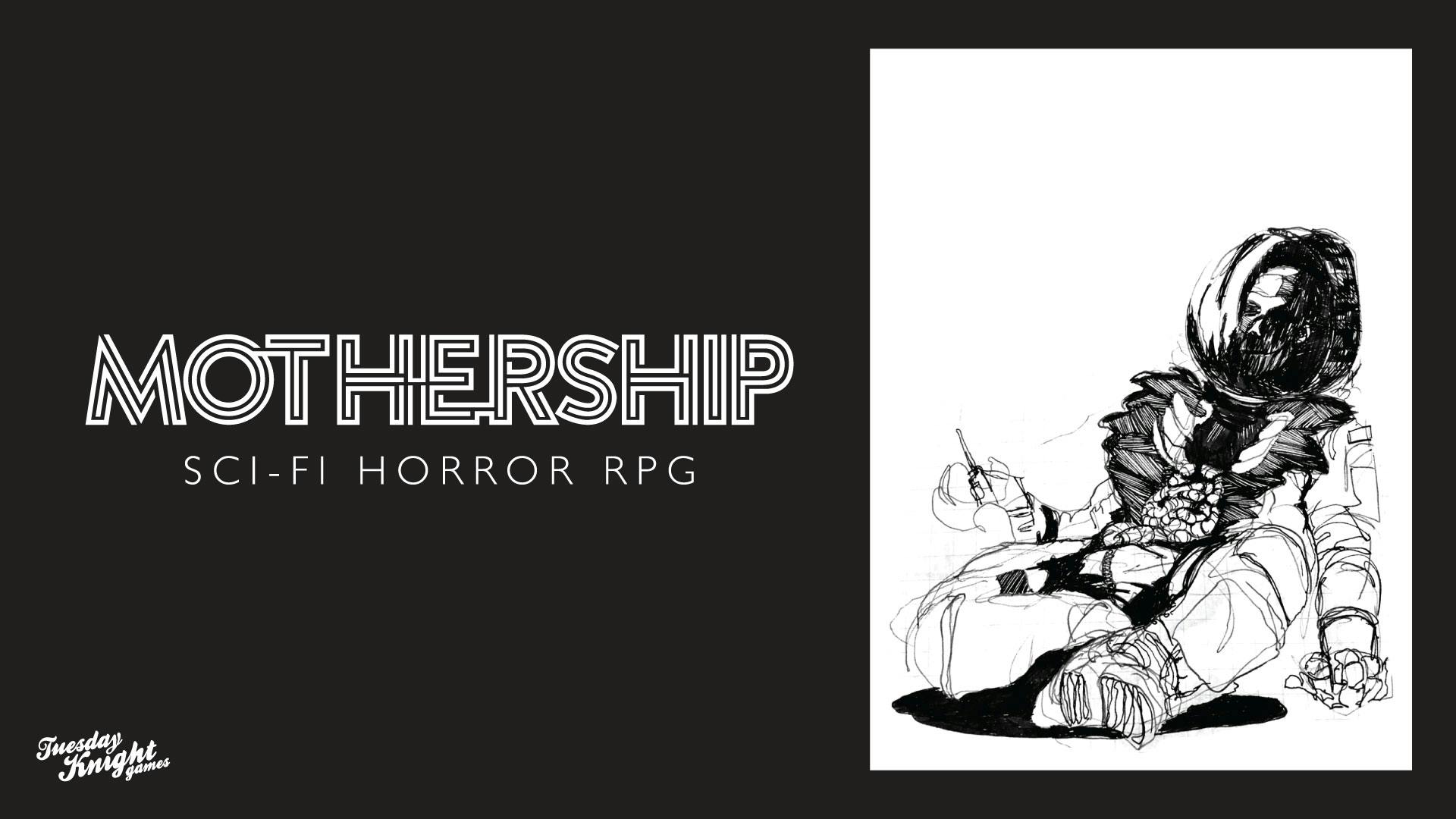 Learn to Play - Mothership RPG 1e