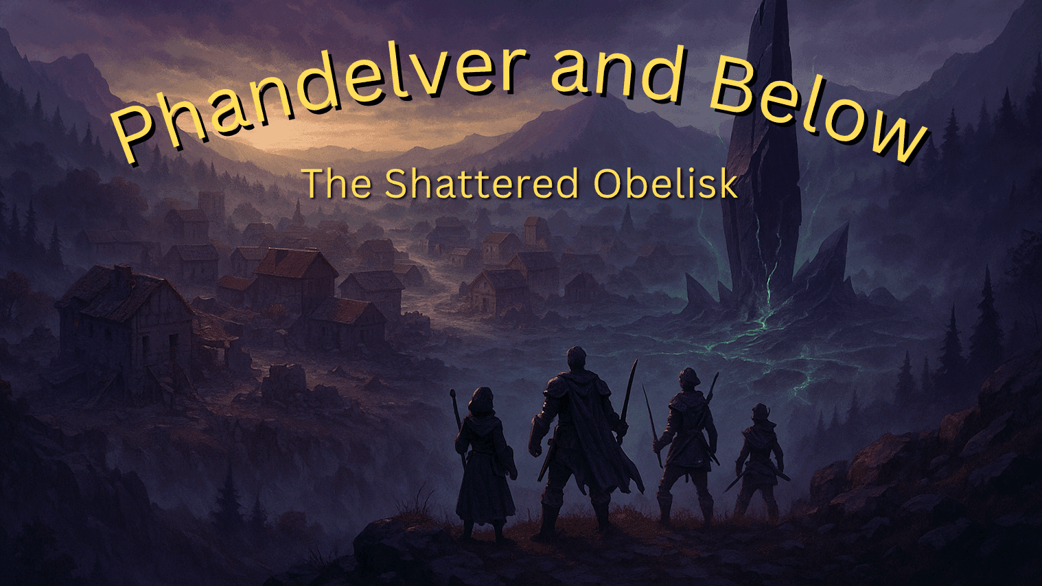 Phandelver and Below: The Shattered Obelisk