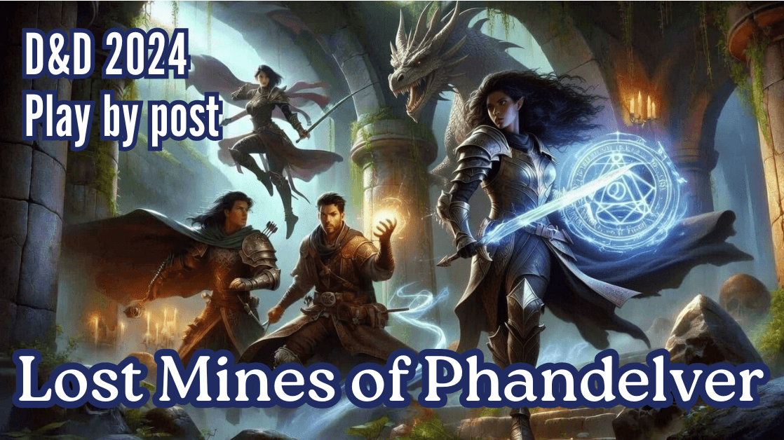 ⚔️Lost Mine of Phandelver🏹PbP 🗡Beginner Friendly | Very Active