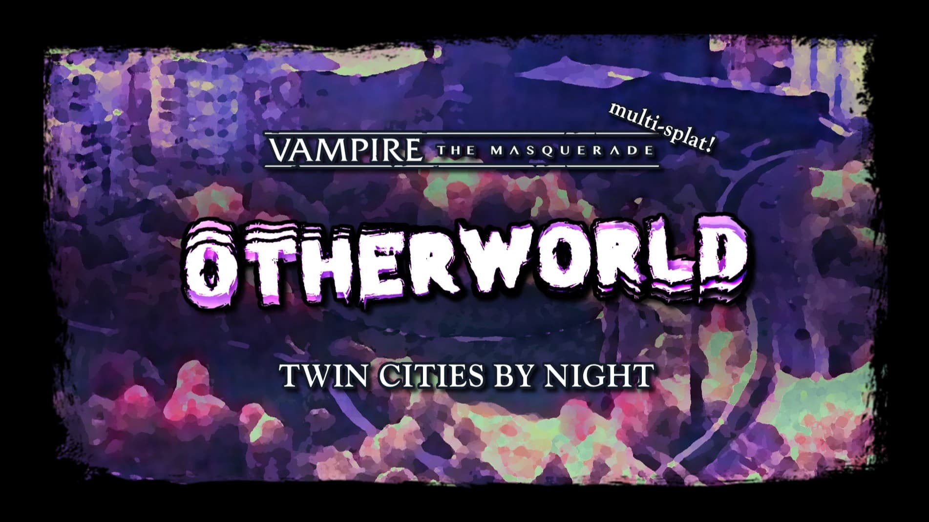 🕯️ Twin Cities by Night: Otherworld