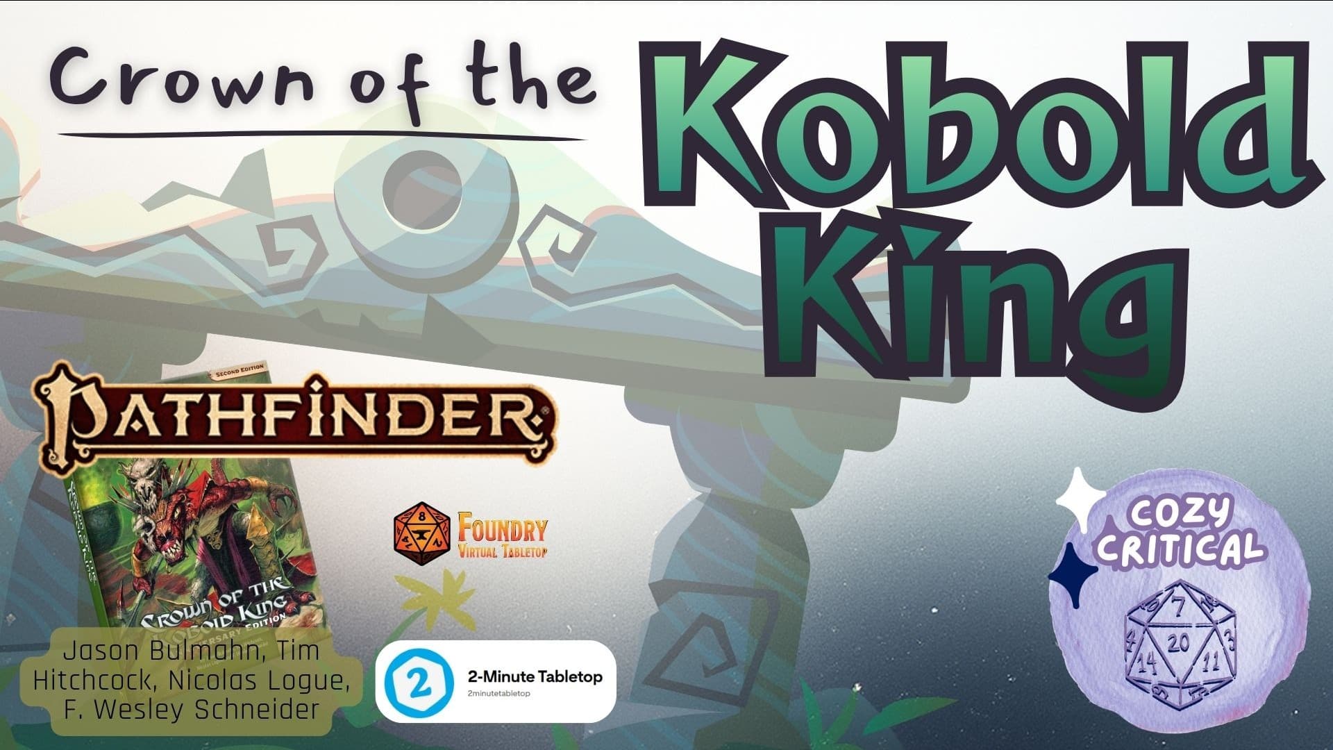 PF2E - Crown of the Kobold King