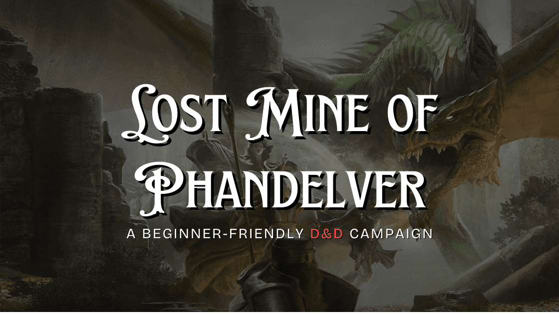 The Forge of Spells | LMoP | Beginner Campaign