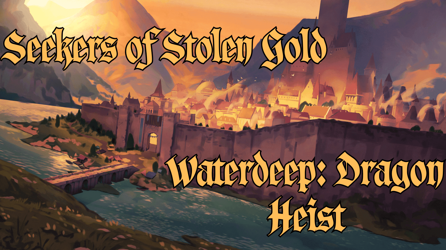 Seekers of Stolen Gold | Waterdeep: Dragon Heist