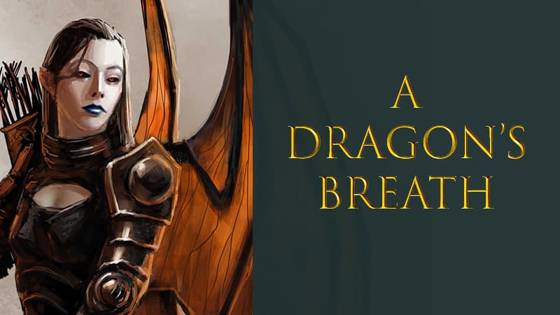 A Dragon’s Breath: A One Shot Adventure | New Players Welcome!
