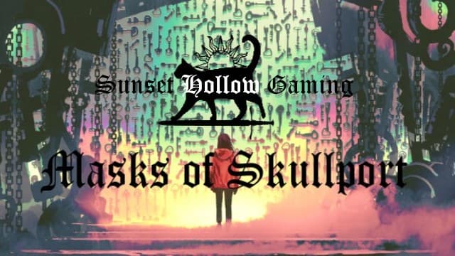 Masks of Skullport - A Campaign of Heists and Roguish Adventure