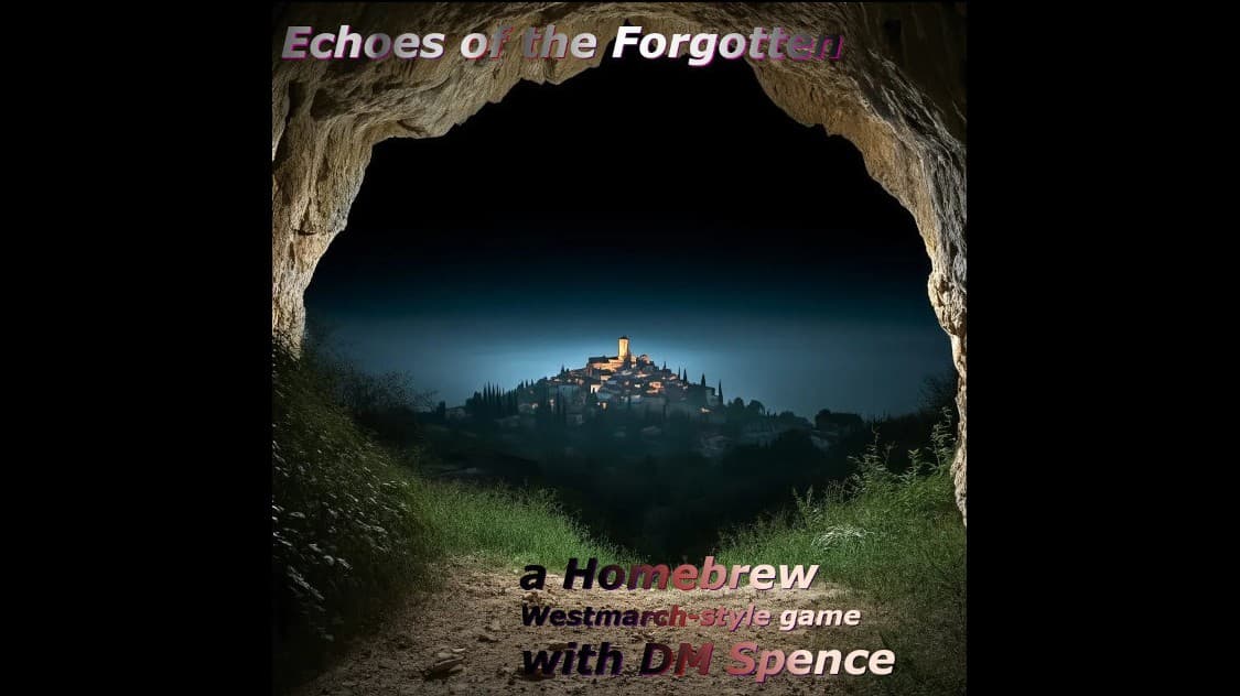Echoes - Westmarch - D&D 2024 - Daily PbP - Living World Isekai