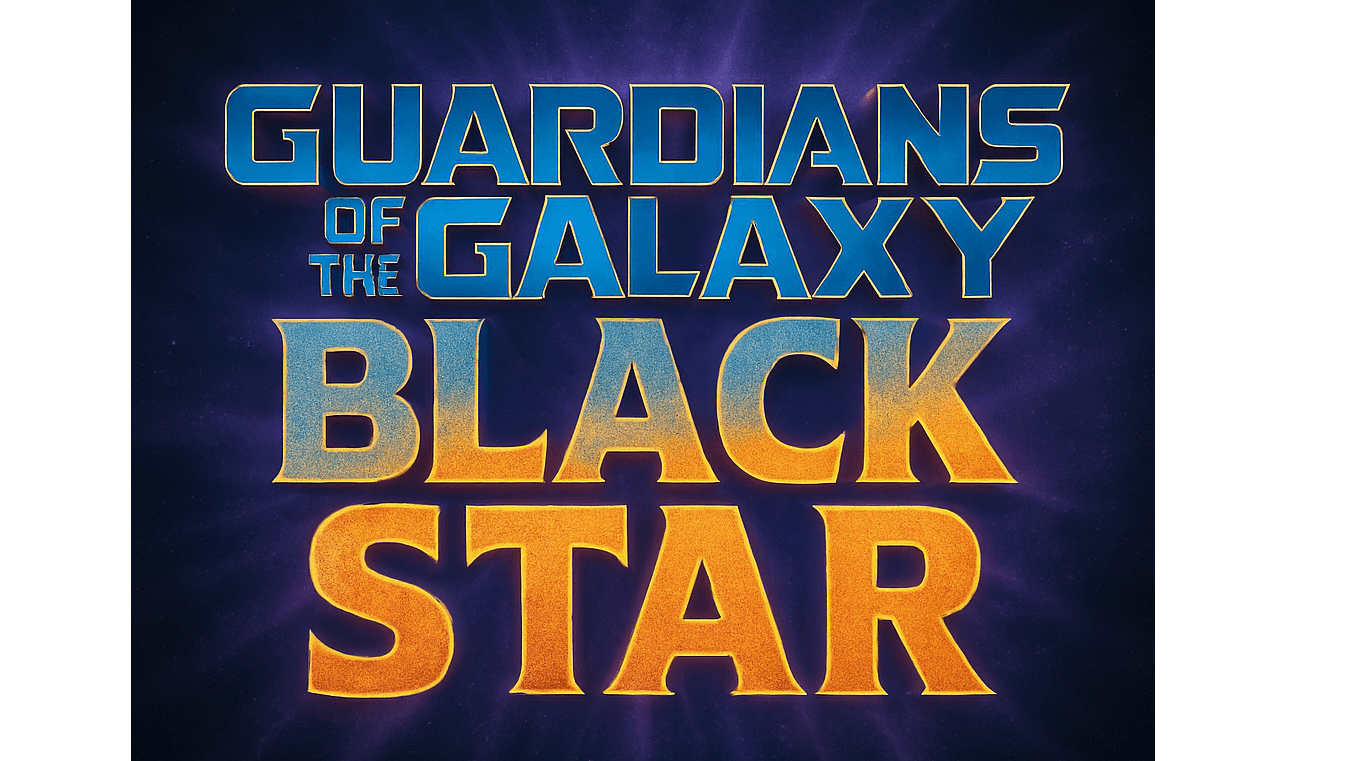 Guardians of The Galaxy Project Black Star.