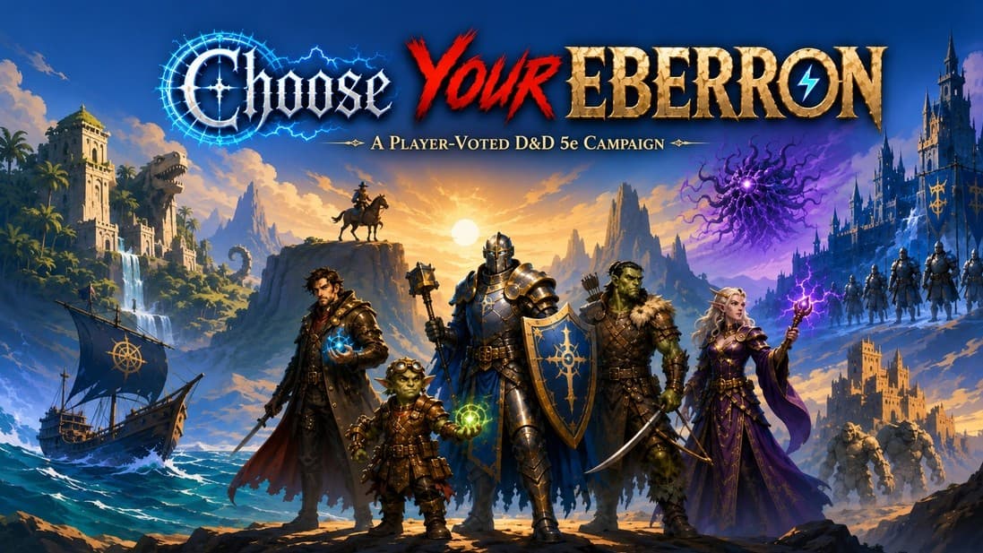 Choose Your Eberron | A Player-Voted D&D 5e Campaign