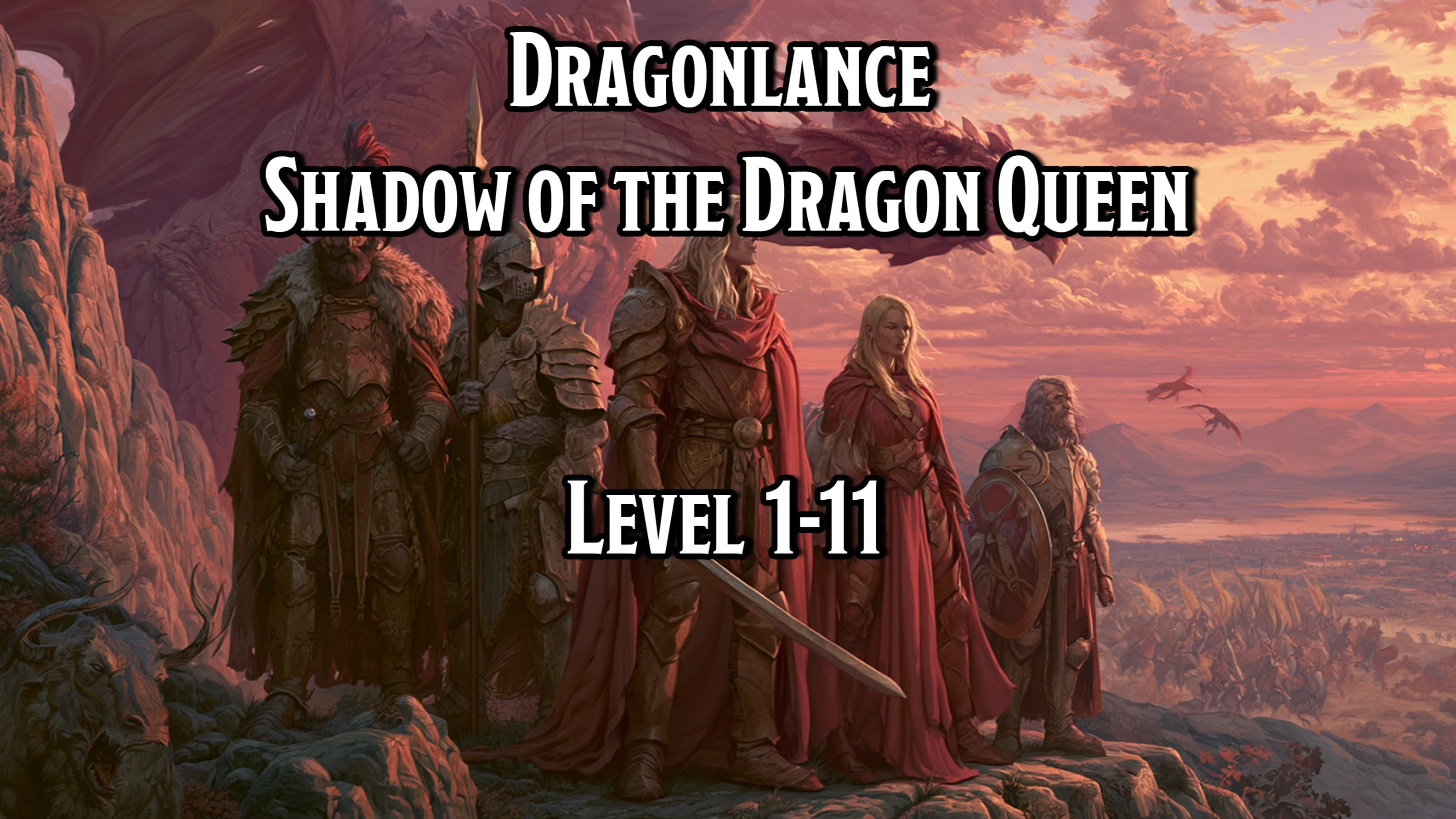 |2024| Dragonlance - Shadow of the Dragon Queen 